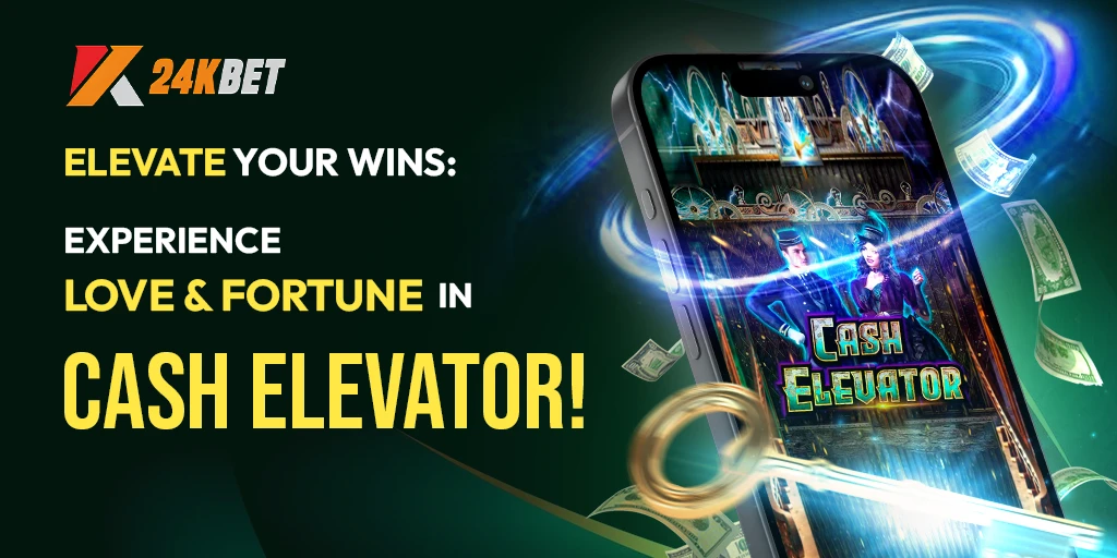 Elevate Your Wins: Experience Love and Fortune in Cash Elevator!