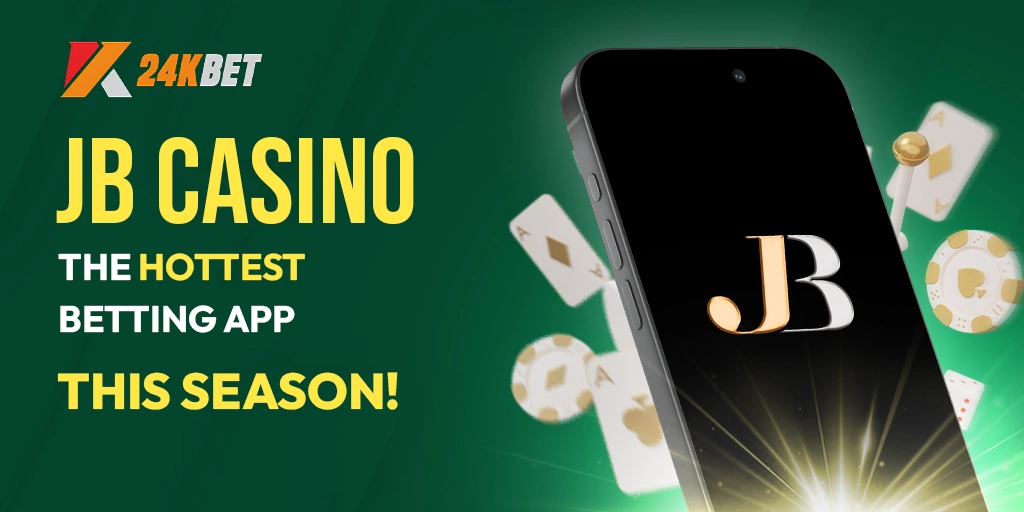 JB Casino | The Hottest Betting App This Season!