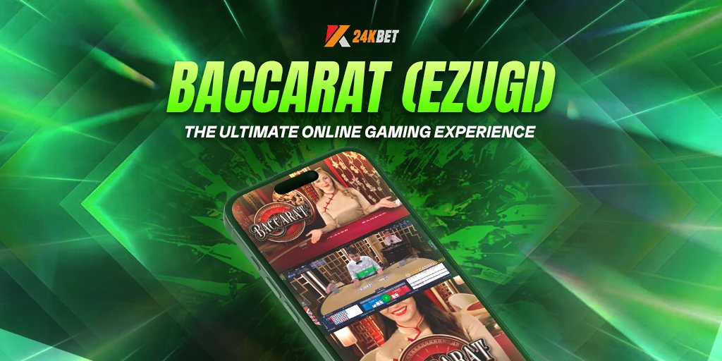 Baccarat (Ezugi): The Ultimate Online Gaming Experience
