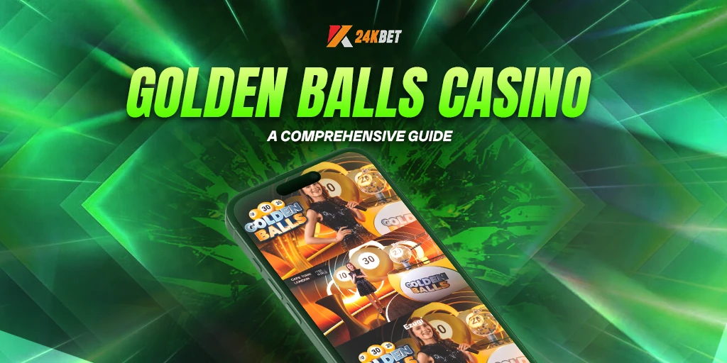 Golden Balls Casino: A Comprehensive Guide