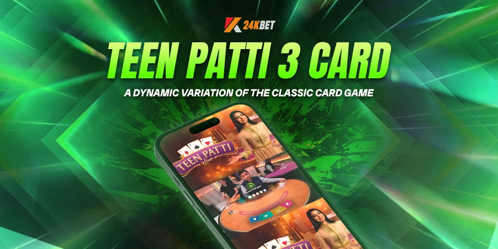 Teen Patti 3 Card: A Dynamic Variation of the Classic Card Game