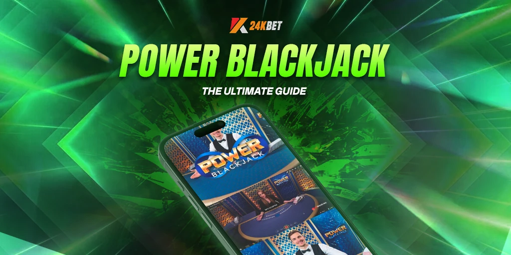 The Ultimate Guide to Power Blackjack